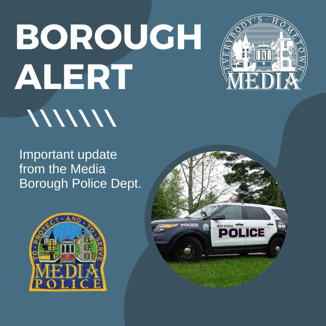 Media Borough POLICE  alert